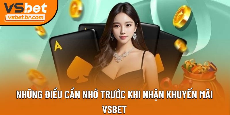 Những điều cần nhớ trước khi nhận khuyến mãi VSbet