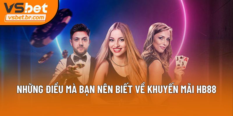 Những điều mà bạn nên biết về khuyến mãi HB88